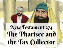 NT 274 - The Pharisee and the Tax Collector